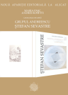 Catalog de Arta: Grupul Andreescu, Stefan Sevastre la editura Alicat si libraria Sophia