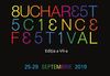 Cinci zile pentru dezbateri privind combaterea incalzirii globale, la Bucharest Science Festival