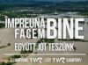 Campania TVR „Împreună facem bine!” continuă, pentru românii afectați de furia apelor
