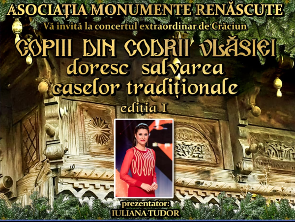 Concert Extraordinar de Craciun ,,Copiii din Codrii Vlasiei doresc salvarea caselor traditionale 2022. Sase copii de la Scoala ,,Merry Music” vor participa.