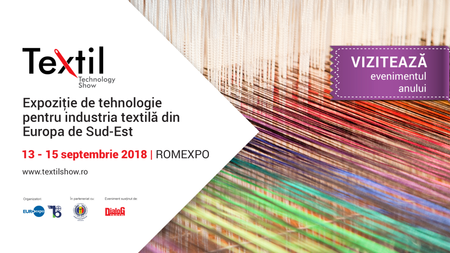 Euroexpo Fairs organizeaza TEXTIL TECHNOLOGY SHOW la Romexpo-Bucuresti