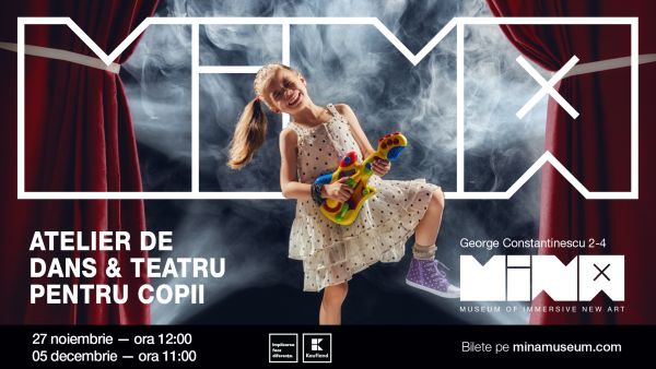 Activități pentru copii la MINA. Weekend special cu ateliere pentru cei mici și un show imersiv cu ocazia Zilei Naționale a României