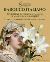De Ziua Muzicii Vechi, BAROCCO ITALIANO - un concert cât o primăvară barocă, la Ateneul Român