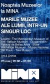 Noaptea Muzeelor la MINA: Marile muzee ale lumii, intr-un loc, pe 23 mai 2026, între 20:00 și 01:30