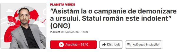 ”Asistăm la o campanie de demonizare a ursului. Statul român este indolent” Alianța pentru Combaterea Abuzurilor, la RFI